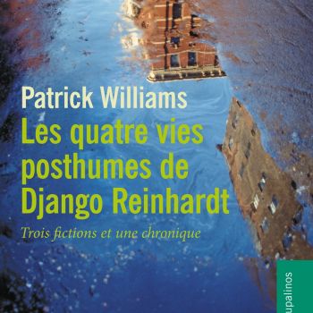 Cover_livre___Les_quatre_vies_posthumes_de_Django_REINHARDT_Editions_Parentheses_